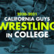 2020-2021 California Guys Wrestling in College