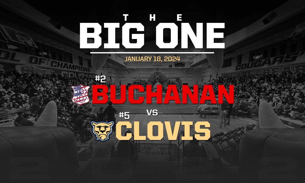 The Big One: #1 Buchanan vs #5 Clovis